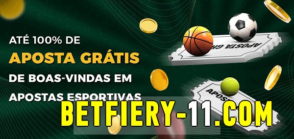 betfiery bet Ate 100% de Aposta Gratis